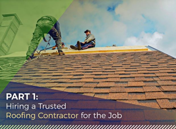 Hiring a Trusted Roofing Contractor for the Job