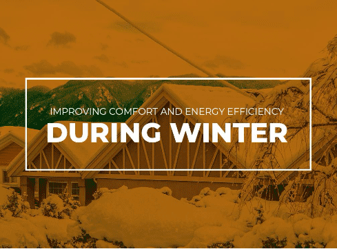 Improving Comfort and Energy Efficiency During Winter